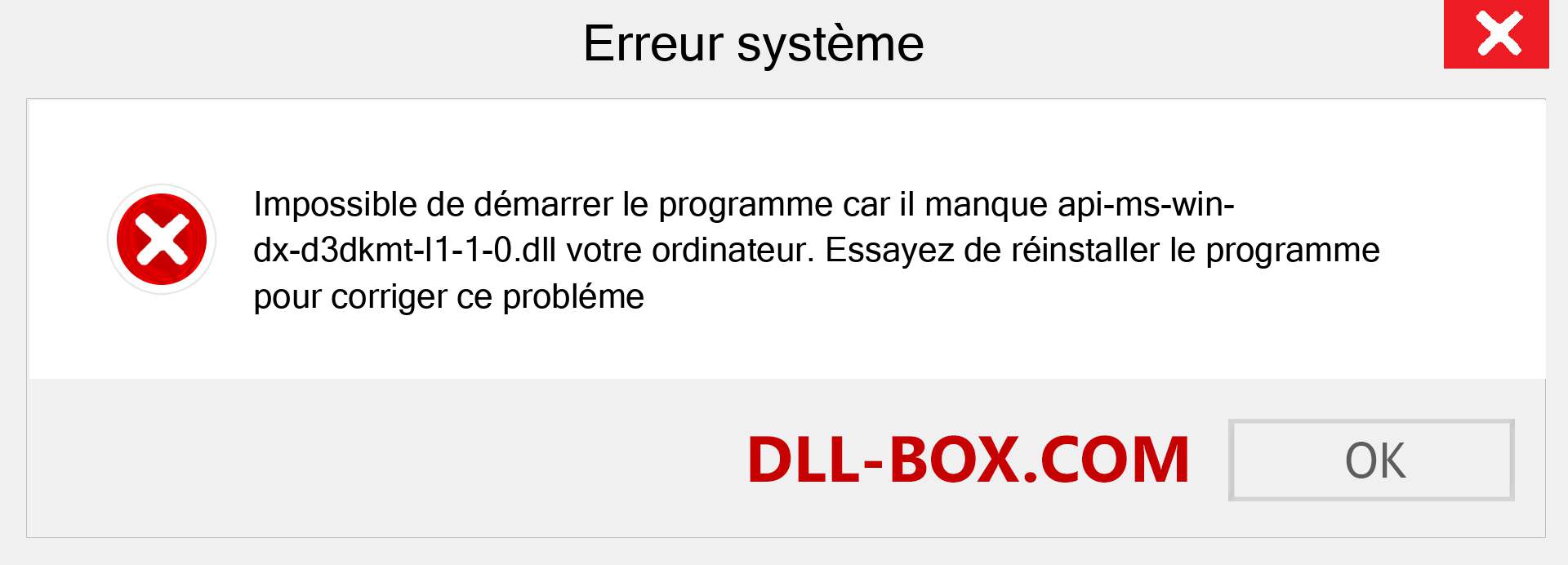 Le fichier api-ms-win-dx-d3dkmt-l1-1-0.dll est manquant ?. Télécharger pour Windows 7, 8, 10 - Correction de l'erreur manquante api-ms-win-dx-d3dkmt-l1-1-0 dll sur Windows, photos, images